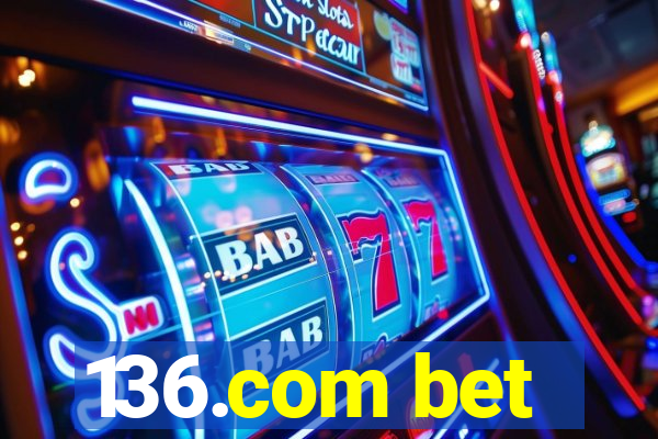 136.com bet